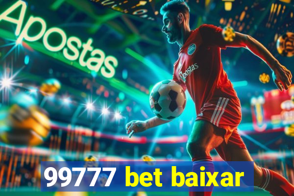 99777 bet baixar